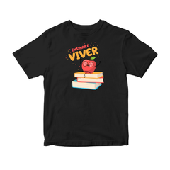 Camiseta Ensinar é viver