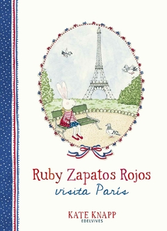RUBY ZAPATOS ROJOS VISITA PARIS
