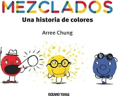 MEZCLADOS - una historia de colores