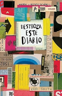DESTROZA ESTE DIARIO - A TODO COLOR