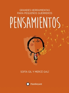 PENSAMIENTOS- grandes herramientas para pequeños guerreros