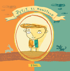 PETIT, EL MONSTRUO ( tapa blanda )