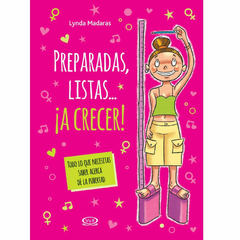 PREPARADAS, LISTAS... A CRECER ! todo lo que necesitas saber acerca de la pubertad.- - comprar online