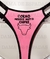 Tanga Sexy lateral dupla com regulagem, cor Rosa. Estampa 375 CORNO MERECE LEVAR MUITO CHIFRE tamanho único.