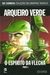 Colecao Oficial de Graphics Novels DC Volume 32 Arqueiro Verde - O Espírito Da Flecha - Parte I