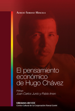 El pensamiento económico de Hugo Chávez