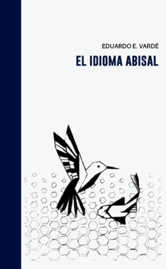 El idioma abisal - Eduardo Vardé