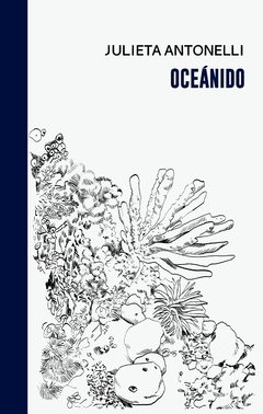 Oceánido - Julieta Antonelli