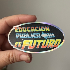 Stickers EDUCACIÓN PÚBLICA ES FUTURO