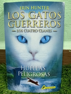 Los gatos guerreros los cuatro clanes huellas peligrosas