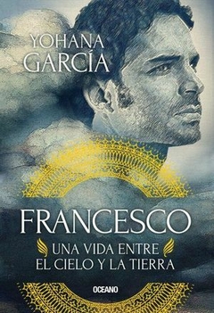 Francesco una vida entre el cielo y la tierra - comprar en línea