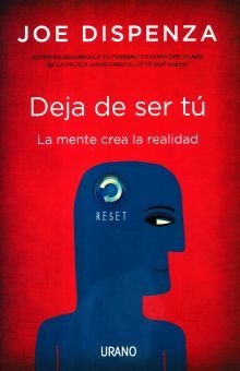 Joe Dispenza trilogia. Deja de ser tu, el placebo - Libreria Rodrian