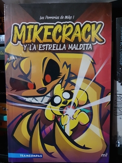 Mikecrack y la estrella maldita y Mikecrack y el en internet