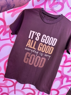 T- Shirt It’s Good - Marrom - loja online