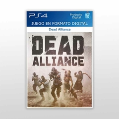 Dead Alliance PS4 Digital Primario