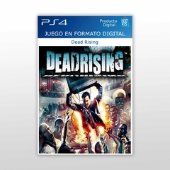 Dead Rising PS4 Digital Primario