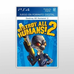 Destroy All Humans! 2 PS4 Digital Primario