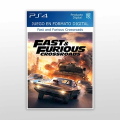 Fast and Furious Crossroads PS4 Digital Primario