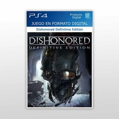 Dishonored Definitive Edition PS4 Digital Primario