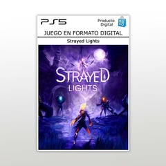 Strayed Lights PS5 Digital Primario