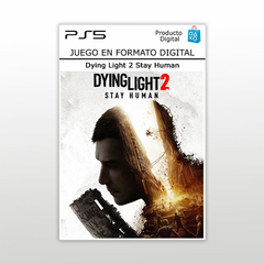 Dying Light 2 Stay Human PS5 Digital Primario