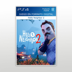 Hello Neighbor 2 PS4 Digital Primario