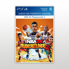 NBA 2K Playgrounds 2 PS4 Digital Primario