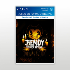 Bendy and the Dark Revival PS4 Digital Primario