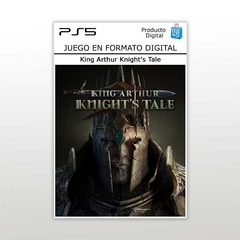 King Arthur Knight's Tale PS5 Digital Primario