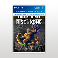 Skull Island Rise of Kong Colossal Edition PS4 Digital Primario