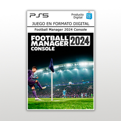 Football Manager 2024 Console PS5 Digital Primario
