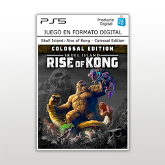 Skull Island Rise of Kong Colossal Edition PS5 Digital Primario