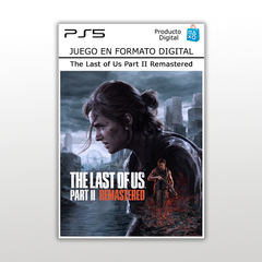 The Last of Us Part II Remastered PS5 Digital Primario
