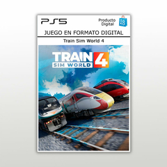 Train Sim World 4 PS5 Digital Primario