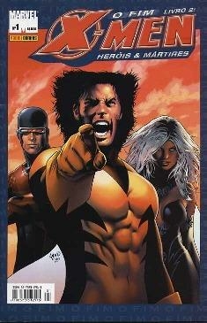 X-Men O Fim II Heróis e Mártires 01 de 03