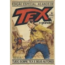 Edição Especial - 40 Anos de TEX: o grande - MUITO USADO