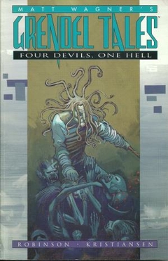 Grendel Tales Four Devils One Hell