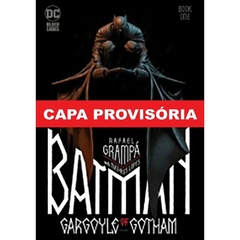 Batman: A Gárgula de Gotham 01 (de 4)