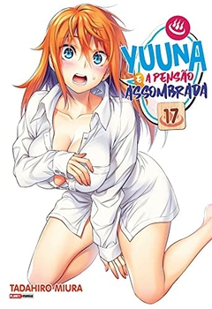 Yuuna e a Pensão Assombrada - Vol. 17