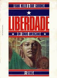 Liberdade - Um Sonho Americano Parte 1