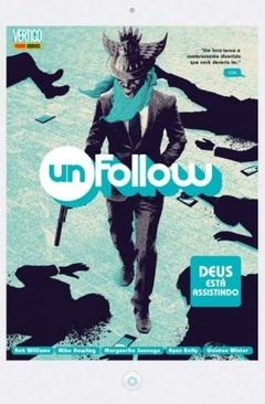 Unfollow: Deus está vendo