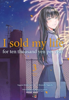 I Sold My Life For Ten Thousand Yen Per Year - 03