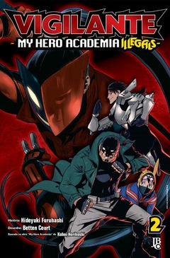 Vigilante - My Hero Academia: Illegals - Vol. 02
