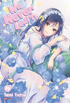 We Never Learn - Vol. 19