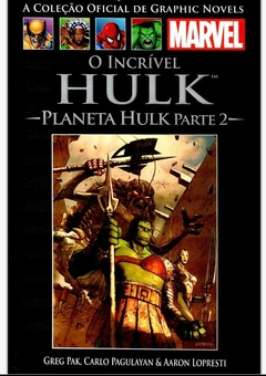 Graphic Novels Marvel - Vol. 47 - O Incrível Hulk: Planeta Hulk - Parte 2 - Usado