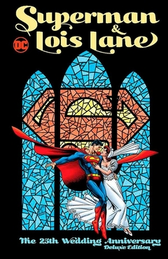 Superman E Lois Lane : Aniversario De 25 Anos De Casamento - Edicao Especial (Dc Deluxe)