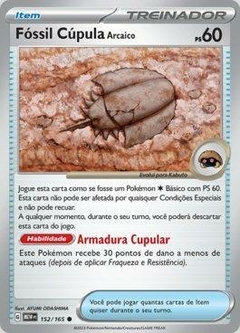 Fóssil Cúpula Arcaico - Reverse Foil MEW 152/165