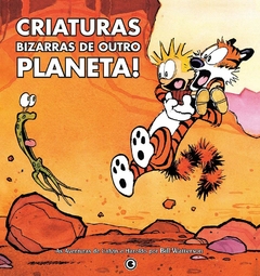 Calvin e Harold - Criaturas Bizarras de Outro Planeta - Vol 5