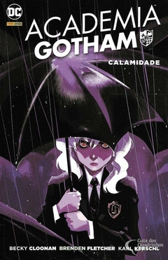 Academia Gotham: Calamidade