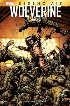 Marvel Essenciais: Wolverine: Arma X